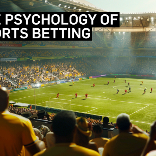 Psychology of Betting