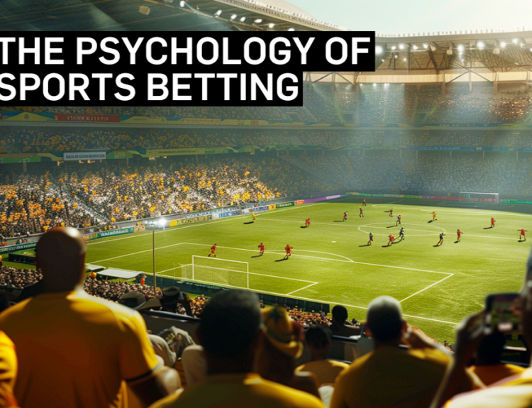 Psychology of Betting